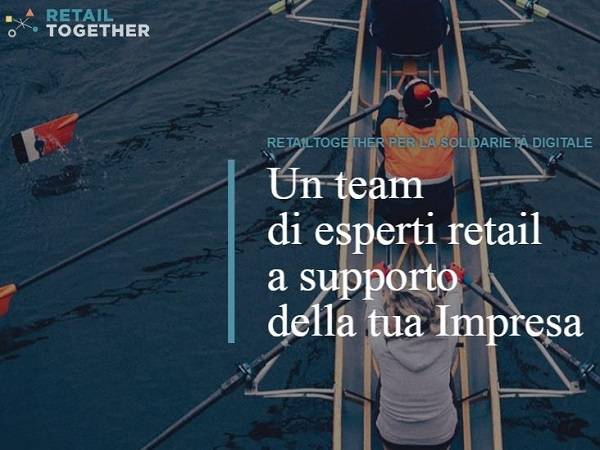 Technoretail - Retex lancia il progetto Retail Together per sostenere le imprese in difficoltà 