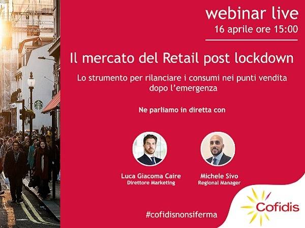 Technoretail - Webinar Cofidis: il mercato del retail post lockdown 