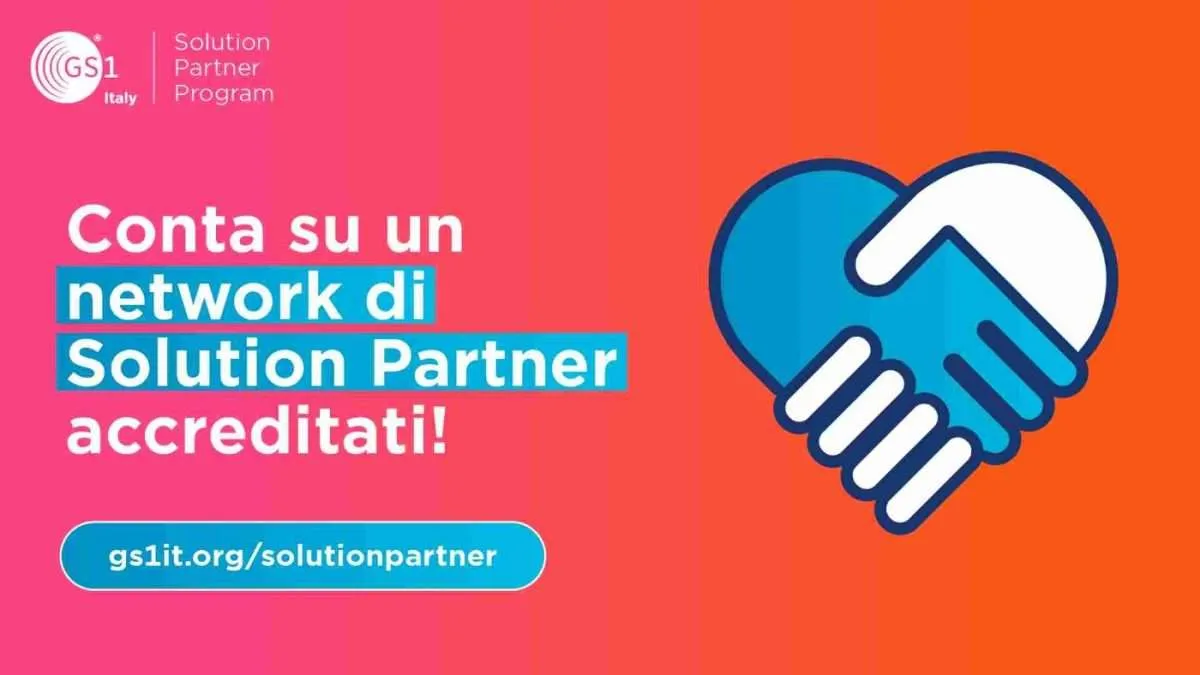 Technoretail - GS1 Italy lancia in Italia il Solution Partner Program 
